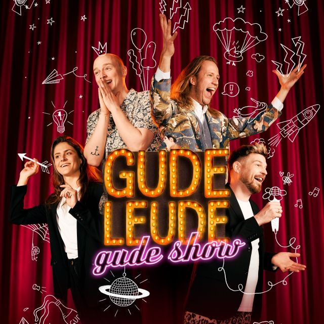 GUDE LEUDE - GUDE SHOW